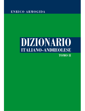 Dizionario Italiano-Andreolese Tomo 2