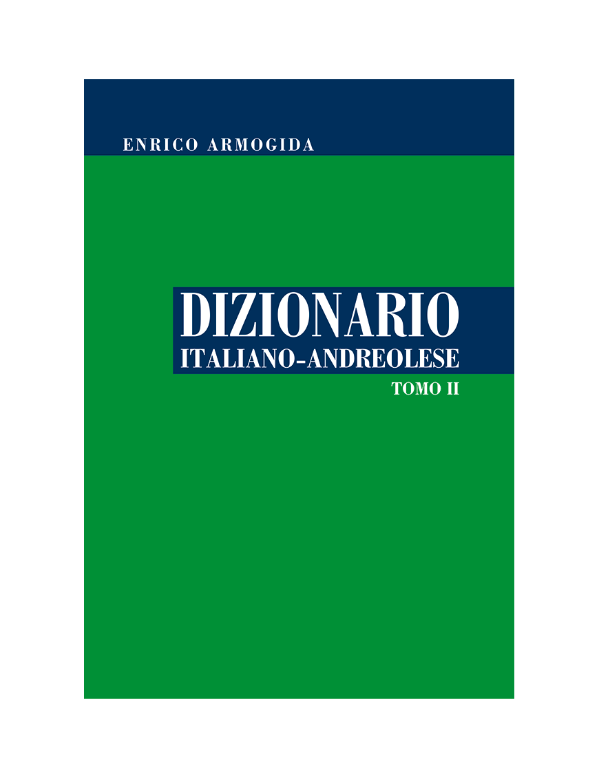 Dizionario Italiano-Andreolese Tomo 2