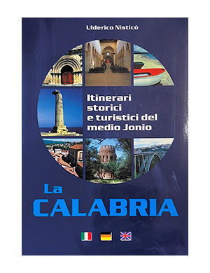 Itinerari storici e turistici dello Jonio - La Calabria